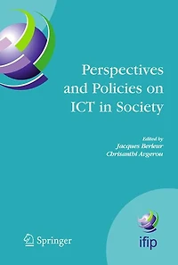 Perspectives and Policies on ICT Society: An IFIP TC9 (Computers Society) Handbook