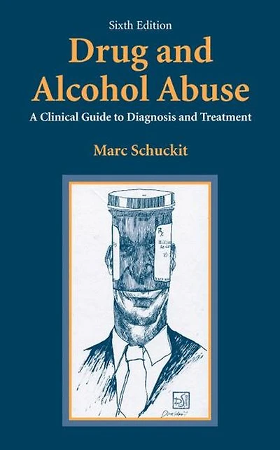 Drug and Alcohol Abuse: A Clinical Guide to Diagnosis Treatment