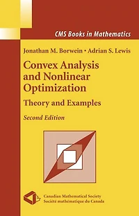 Convex Analysis and Nonlinear Optimization: Theory Examples