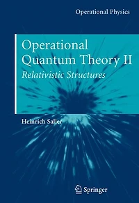 Operational Quantum Theory II: Relativistic Structures