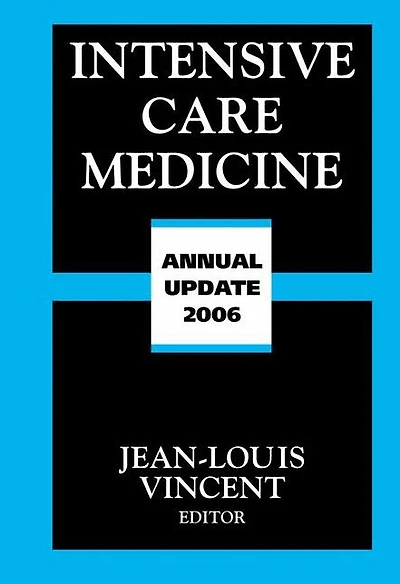 Intensive Care Medicine: Annual Update 2006