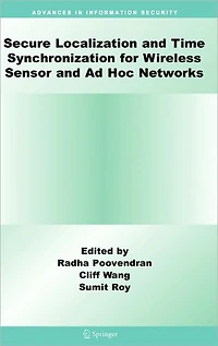Secure Localization and Time Synchronization for Wireless Sensor Ad Hoc Networks
