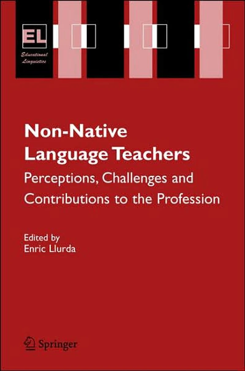 Non-Native Language Teachers: Perceptions, Challenges and Contributions to the Profession