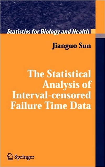 The Statistical Analysis of Interval-censored Failure Time Data