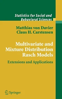 Multivariate and Mixture Distribution Rasch Models: Extensions Applications