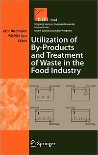 Utilization of By-Products and Treatment Waste the Food Industry