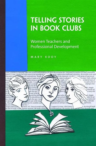 Telling Stories Book Clubs: Women Teachers and Professional Development