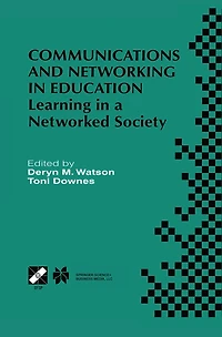 Communications and Networking in Education: Learning in a Networked Society