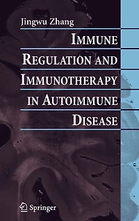 Immune Regulation and Immunotherapy Autoimmune Disease