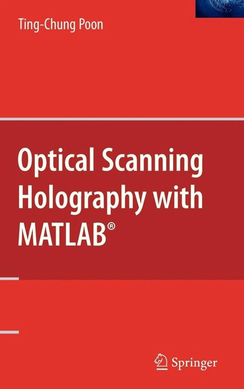 Optical Scanning Holography with MATLAB®