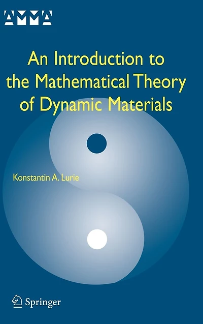 An Introduction to the Mathematical Theory of Dynamic Materials
