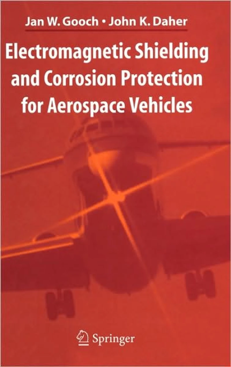 Electromagnetic Shielding and Corrosion Protection for Aerospace Vehicles