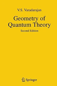 Geometry of Quantum Theory: Second Edition