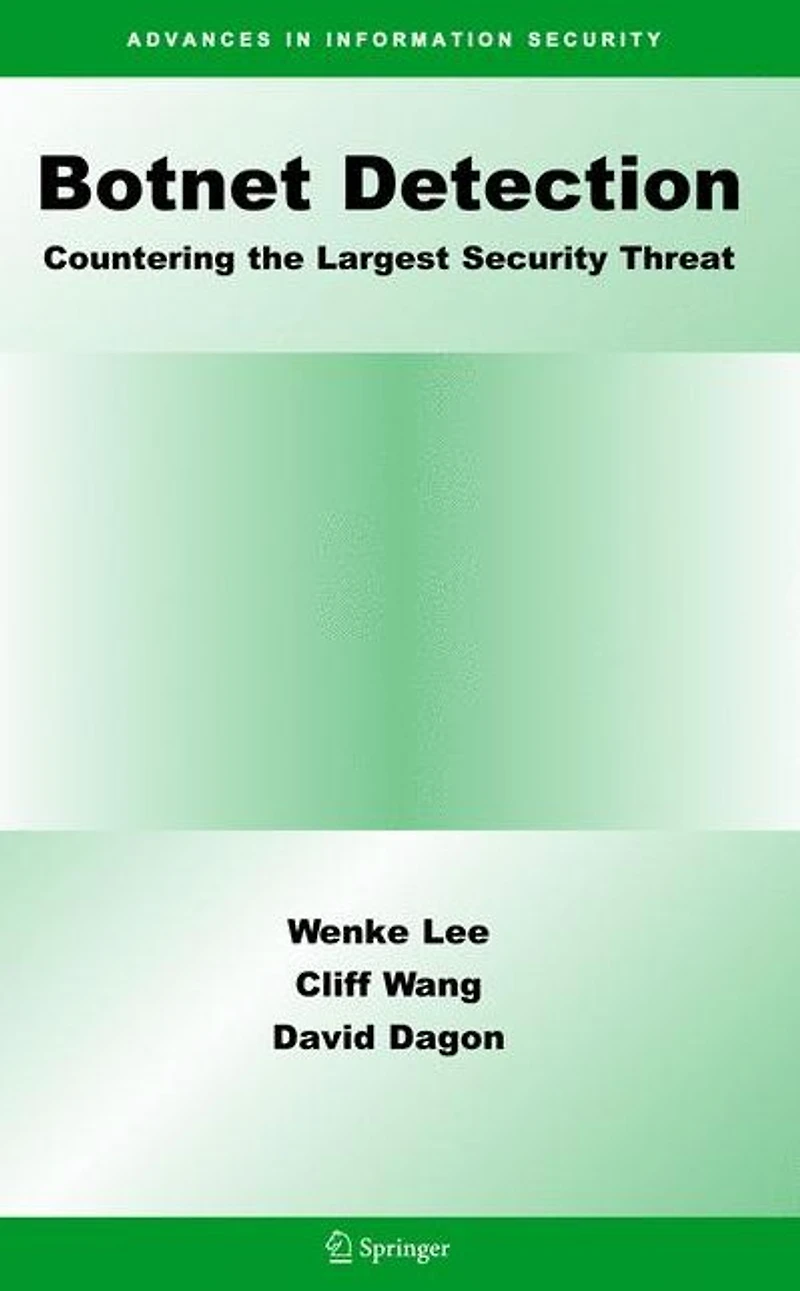Botnet Detection: Countering the Largest Security Threat