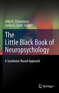 The Little Black Book of Neuropsychology: A Syndrome-Based Approach