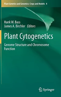 Plant Cytogenetics: Genome Structure and Chromosome Function