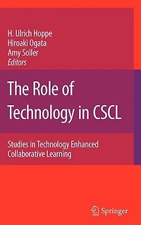 The Role of Technology CSCL: Studies Enhanced Collaborative Learning