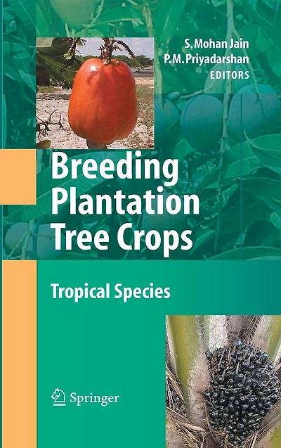 Breeding Plantation Tree Crops: Tropical Species