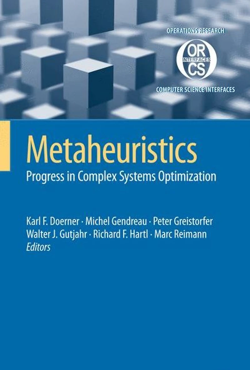 Metaheuristics: Progress Complex Systems Optimization