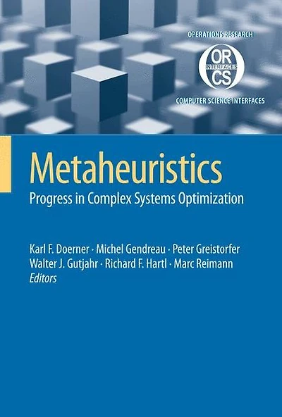Metaheuristics: Progress Complex Systems Optimization