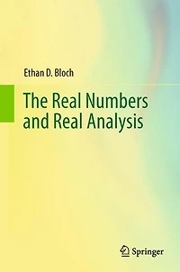 The Real Numbers and Analysis