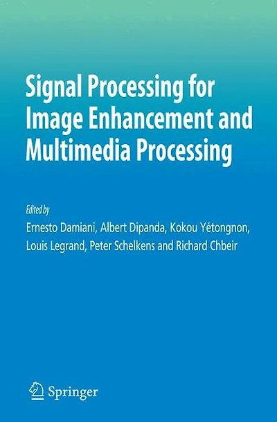 Signal Processing for Image Enhancement and Multimedia