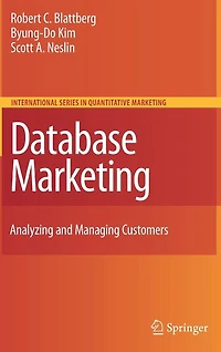 Database Marketing: Analyzing and Managing Customers