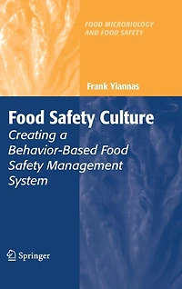 Food Safety Culture: Creating a Behavior-Based Management System