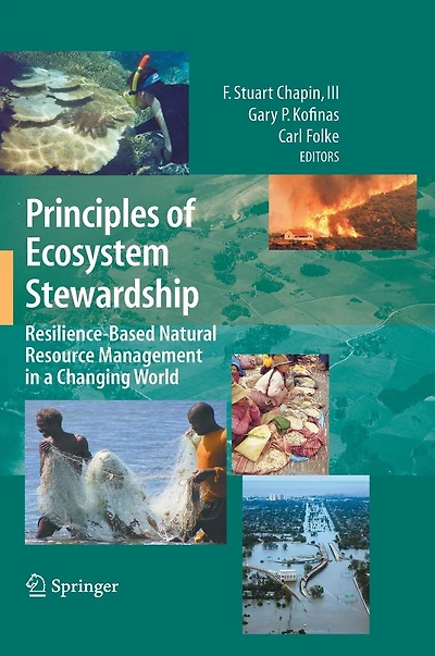 Principles of Ecosystem Stewardship: Resilience-Based Natural Resource Management a Changing World