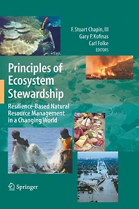 Principles of Ecosystem Stewardship: Resilience-Based Natural Resource Management a Changing World