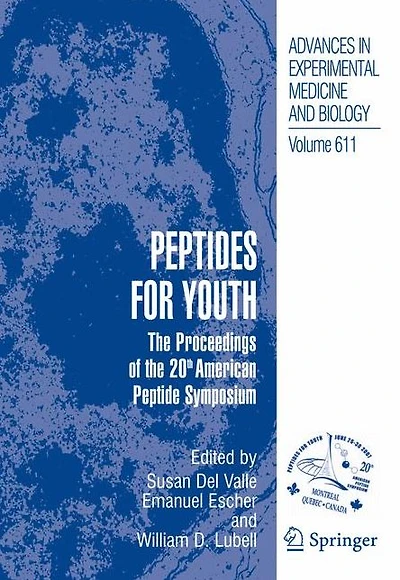 Peptides for Youth: the Proceedings of 20th American Peptide Symposium