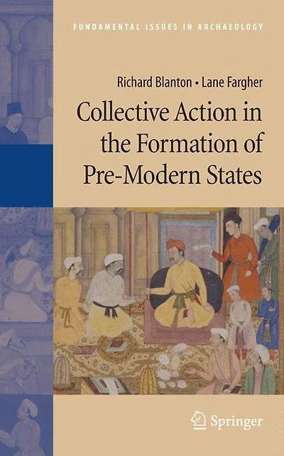 Collective Action the Formation of Pre-Modern States