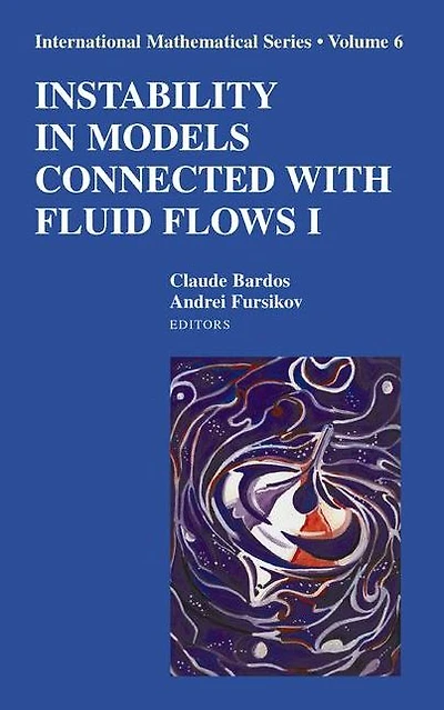 Instability Models Connected with Fluid Flows I