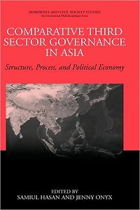 Comparative Third Sector Governance Asia: Structure, Process, and Political Economy