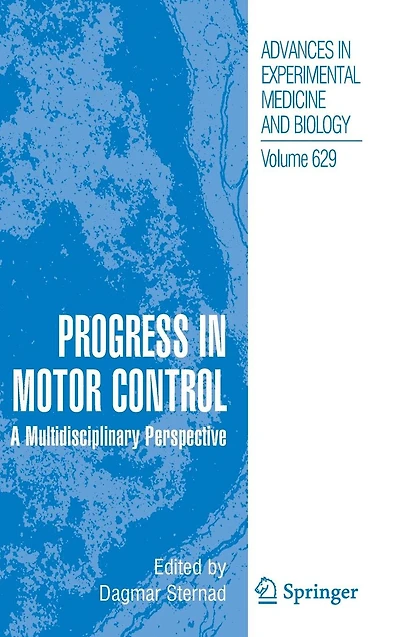 Progress Motor Control: A Multidisciplinary Perspective