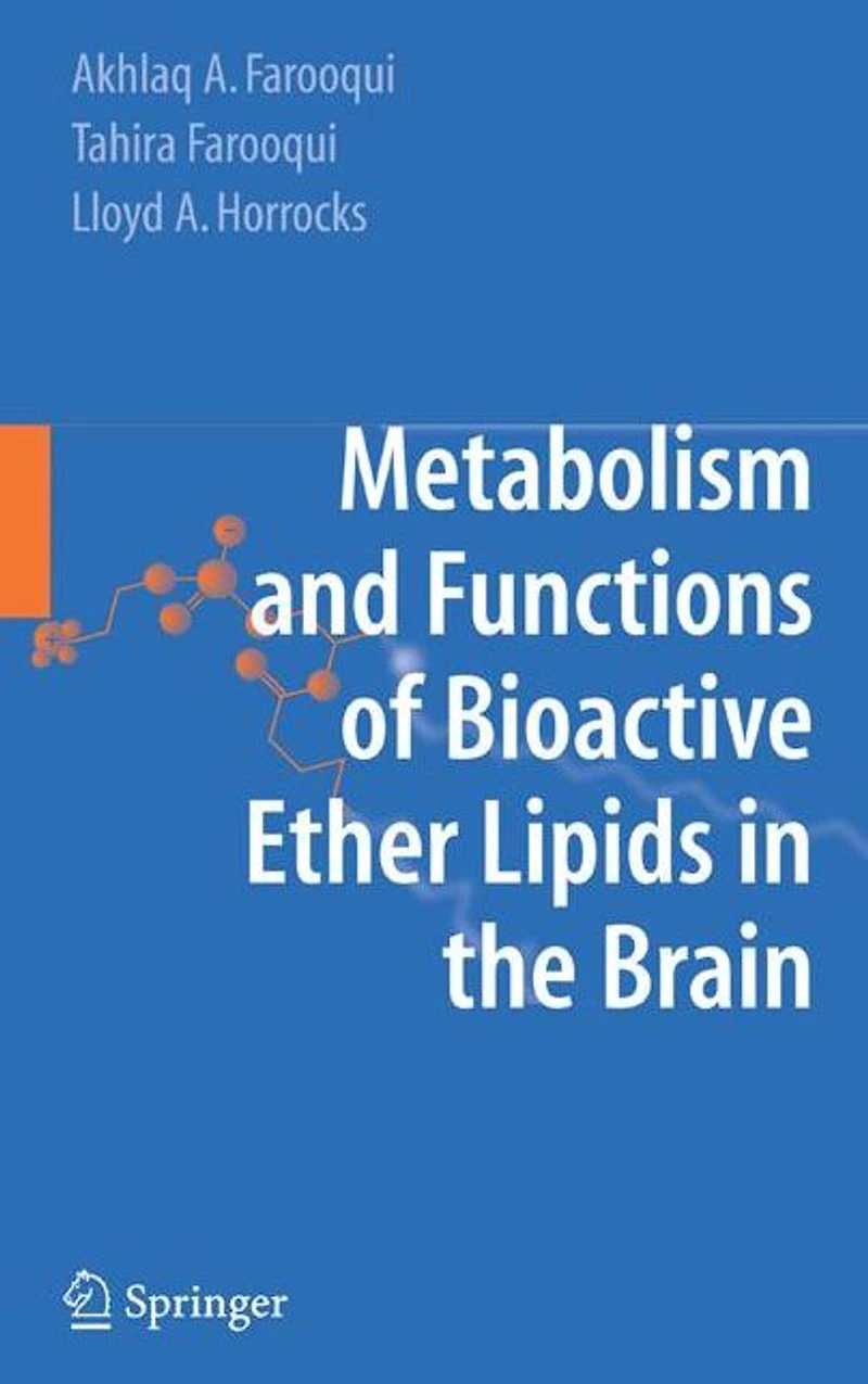 Metabolism and Functions of Bioactive Ether Lipids the Brain