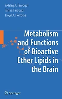 Metabolism and Functions of Bioactive Ether Lipids the Brain