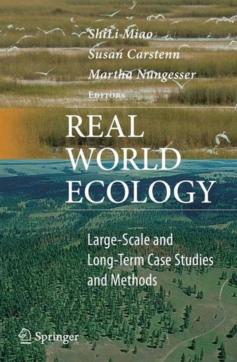 Real World Ecology: Large-Scale and Long-Term Case Studies Methods