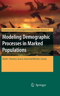 Modeling Demographic Processes Marked Populations