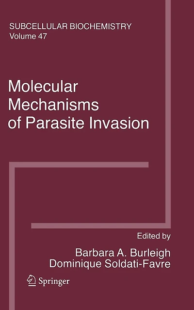 Molecular Mechanisms of Parasite Invasion