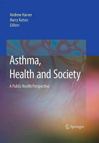 Asthma, Health and Society: A Public Health Perspective