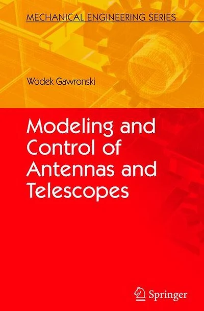 Modeling and Control of Antennas Telescopes