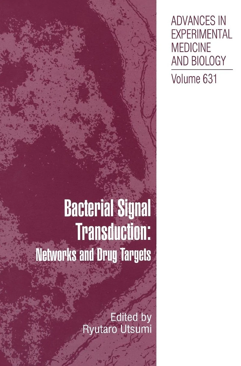 Bacterial Signal Transduction: Networks and Drug Targets