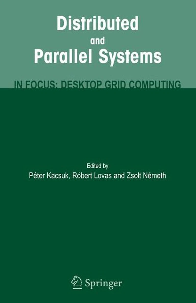 Distributed and Parallel Systems: Focus: Desktop Grid Computing