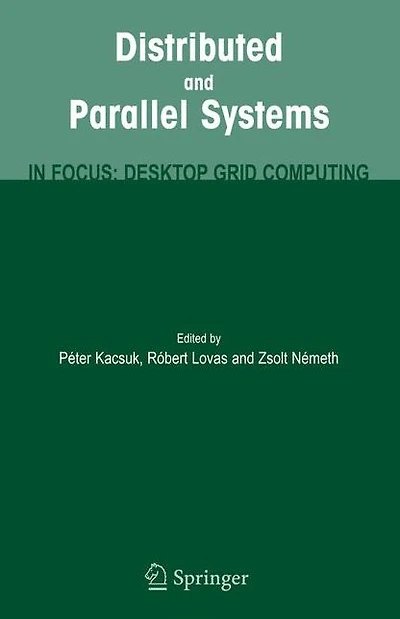 Distributed and Parallel Systems: Focus: Desktop Grid Computing