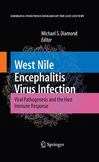 West Nile Encephalitis Virus Infection: Viral Pathogenesis and the Host Immune Response