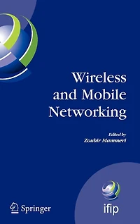 Wireless and Mobile Networking: IFIP Joint Conference on Communications Networks (MWCN'2008) Personal (PWC'2008), Toulouse, France, September 30 - October 2, 2008