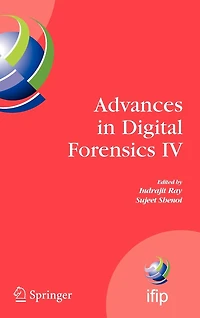 Advances Digital Forensics IV