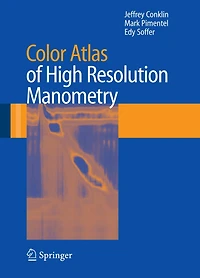 Color Atlas of High Resolution Manometry