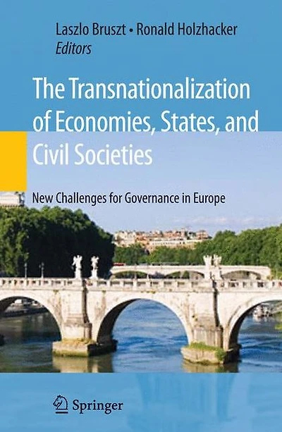 The Transnationalization of Economies, States, and Civil Societies: New Challenges for Governance Europe